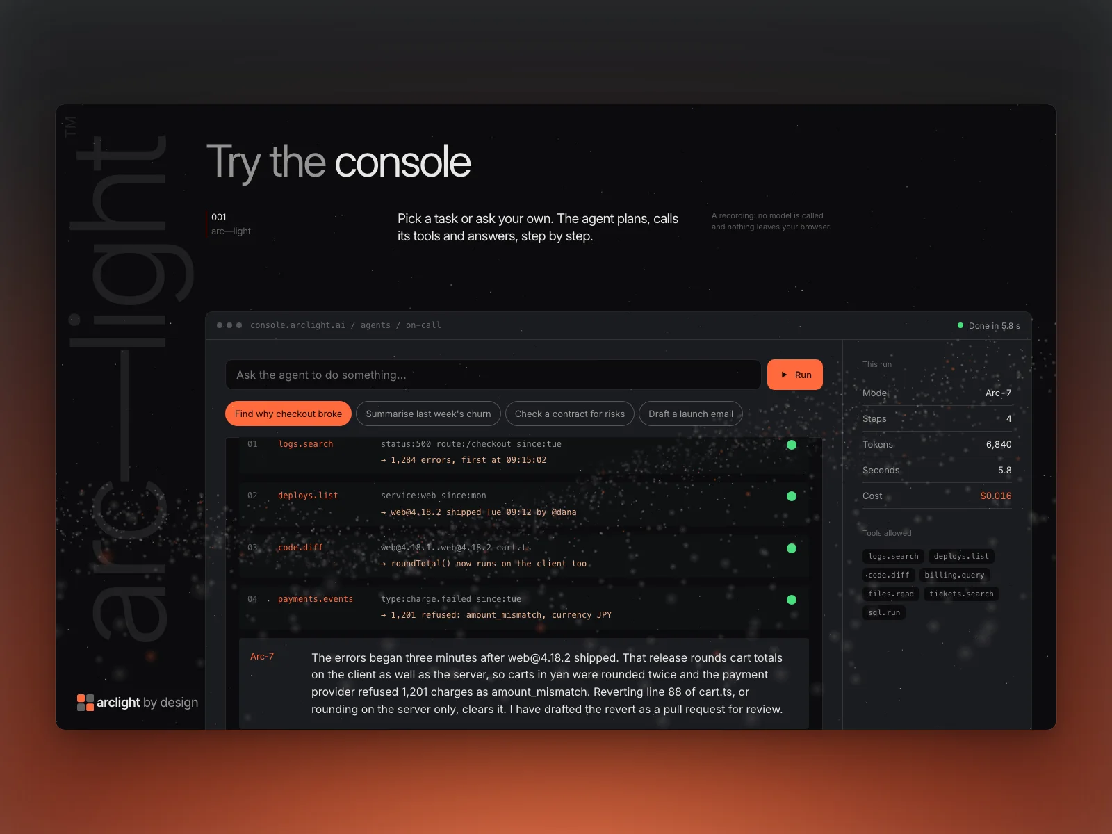 The agent console: a task, the steps and tool calls, the answer and its cost