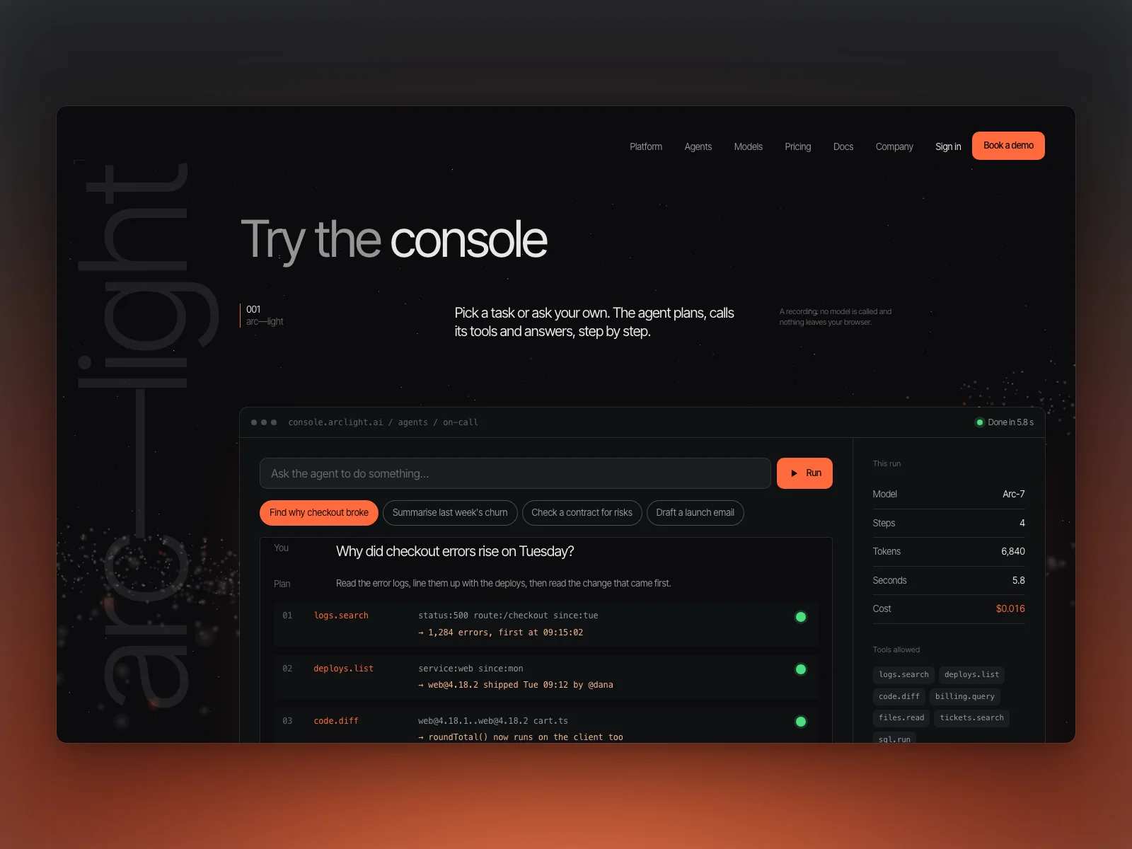 The agent console: a task, the steps and tool calls, the answer and its cost