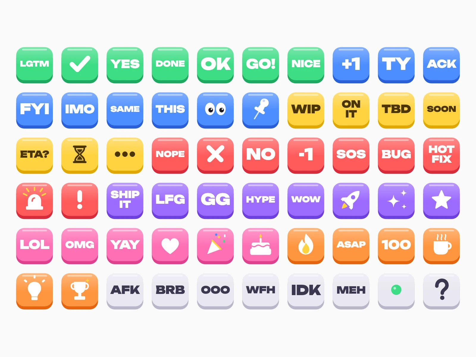 All 60 reactions on a light page: lgtm, check, yes, done, ok, go, nice, +1, thank you, acknowledged, fyi, imo, same, this, looking, pinned, work in progress, on it, to be decided, soon, eta?, waiting, typing, nope, cross, no, -1, sos, bug, hotfix, incident, important, ship it, let's go, good game, hype, wow, rocket, sparkles, star, lol, omg, yay, heart, party, birthday, fire, asap, 100, coffee break, idea, winner, away from keyboard, be right back, out of office, working from home, i don't know, meh, online, question